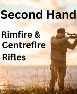 Second Hand Rimfire & Centrefire Rifles